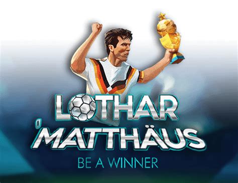 Lothar Matthaus Be A Winner Review 2024